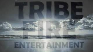 TRIBEFIRE ENTERTAINMENT. MENY YEARS! WYSIK101