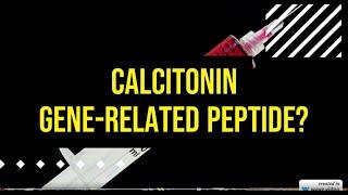 Calcitonin Gene Related Peptide (CGRP) explained