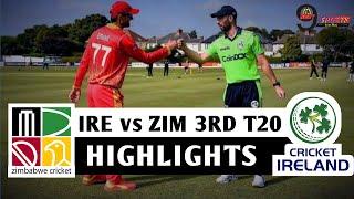 IRE VS ZIM 3rd T20 Full Match HIGHLIGHTS || Zimbabwe VS Ireland 3rd T20 Highlights 2021