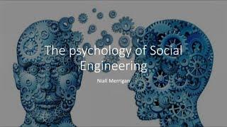 The Pyschology of Social Engineering - Niall Merrigan