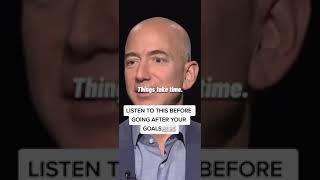 Listen to this wisdom from Jeff Bezos