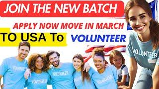 HURRY! APPLY NOW TO VOLUNTEER IN USA  & JOIN THE NEW BATCH TRAVELING TO USA IN MATCH ALL FOR FREE