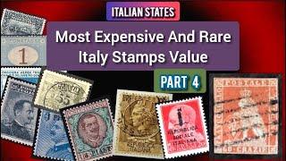 Most Expensive And Rare Italy Stamps Value - Part 4 | Italy Stamps Collecting