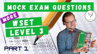 WSET Level 3 Theory Exam Questions - Mock Exam B Part 1