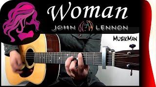 WOMAN ‍️ - John Lennon / GUITAR Cover / MusikMan N°190