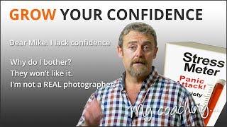 Confidence As a Photographer - Mike Browne