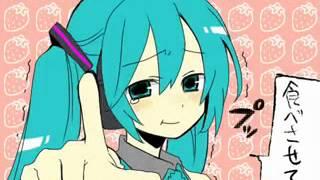 【初音ミク】ストロベリーPV