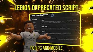 LEGION DEPRECATED SOCCER SCRIPT | FOR PC AND MOBILE | FREE | BY JUANLUA