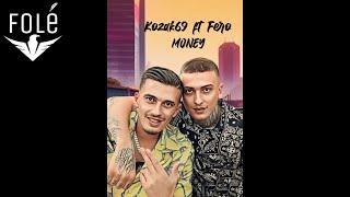 Kozak69 ft Fero - Money (Official Audio)