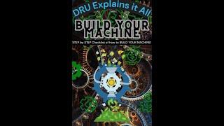 DRU Explains it All - Build Your Machine