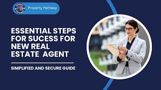 Steps for Success As a New Real Estate Agent