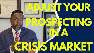 Real Estate Prospecting in a CRISIS Market by Paul R. Atkinson