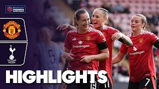 United Remain Unbeaten! | Manchester United v Tottenham Highlights | Barclays WSL 2024-25