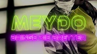 Meydo - Bringe die Bretter (prod. by Jerry Divmond)