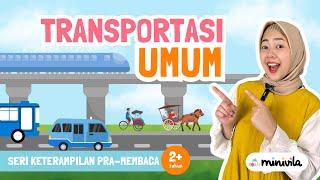 TRANSPORTASI UMUM | Belajar Nama-Nama Transum, Rambu Lalu Lintas, dan Adab Berkendara