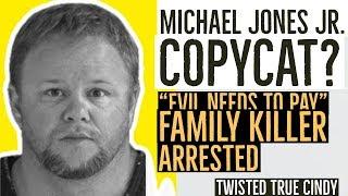 Casei Jones & Four Children Dead - Michael Jones Jr. Busted in Georgia - Twisted True Cindy