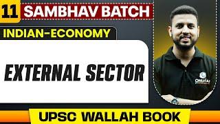 External Sector Complete Chapter | Indian Economy - Chapter 11 | UPSC Preparation