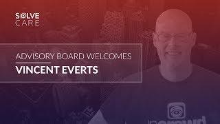 Advisory Board welcomes Vincent Everts | Solve.Care Company Updates