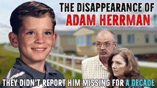 The Vanishing of Adam Herrman | UNSOLVED