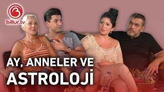 Ay, Anneler ve Astroloji | Billur Kalkavan&Buğra Bahadarlı&Oğuzhan Ceyhan&Zeynep Ceyhan | Billur Tv