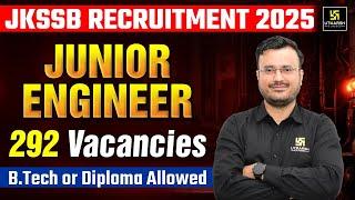 jkssb new recruitment 2025 | JKSSB JE Recruitment 2025 | 292 Vacancies |All Details By Himanshu Sir