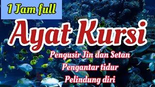 Ayat Kursi 1 jam|| ayat sejuta manfaat