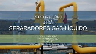 SEPARADORES GAS-LÍQUIDO