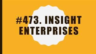 #473 Insight Enterprises|10 Facts|Fortune 500|Top companies in United States