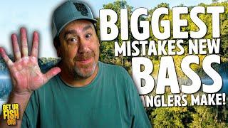 5 BIGGEST MISTAKES New Bass Fishing Anglers Make