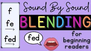 Sound By Sound Blending {for Beginning Readers}