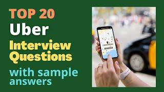 Uber Interview Questions and Answers for 2024