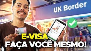 Passo a passo do E-VISA: Como garantir sua entrada no REINO UNIDO!