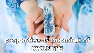 Kyanite Meaning Benefits and Spiritual Properties