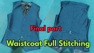 waistcoat full stitching easy step | Final part | waistcoat cutting and stitching | waistcoat stitch