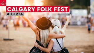 Canada's Music Festivals: Calgary Folk Fest 2018