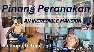 Pinang Peranakan Mansion: Bling, Beaded Shoes and Wealthy Babas | Incredible  Palace in Malaysia