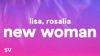 LISA - NEW WOMAN (Lyrics) ft. Rosalía