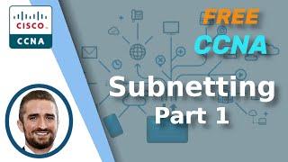 Free CCNA | Subnetting (Part 1) | Day 13 | CCNA 200-301 Complete Course