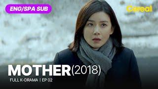 [FULL•SUB] Mother (2018)｜Ep.04｜ENG/SPA subbed kdrama｜#leeboyoung #heoyul #leehaeyoung