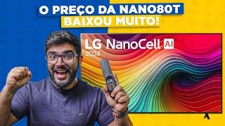 BAIXOU! Nova Smart TV LG NANO80T com 5 anos de ATUALIZAÇÃO! é boa mesmo? Análise e comparações