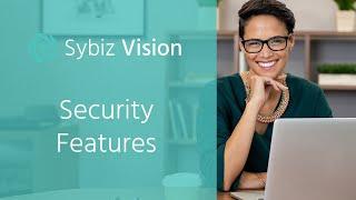 Security Features | Sybiz Vision