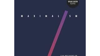 Maximalism - Lost (Original Mix)