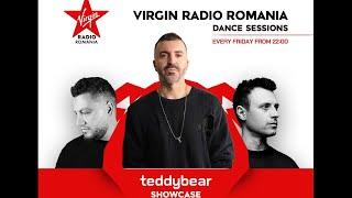 Virgin Radio Dance Sessions | TeddyBear Showcase