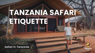 Responsible Tanzania Safari: Essential Etiquette | Altezza Travel