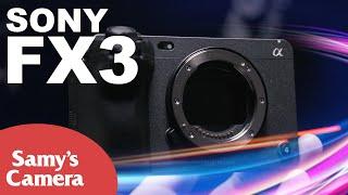 First Look: Sony FX3 | Samy's Camera