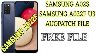 SAMSUNG A022F U3 AUTOPATCH FILE LINK FREE