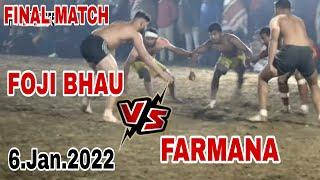 FOJI BHAU Vs FARMANA || FINAL MATCH || at NAHARI (SONEPAT) KABADDI Cup#KHEL KABADDI 555