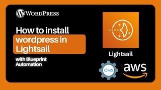 How to install wordpress in aws lightsail (automation) | AWS Tutorial