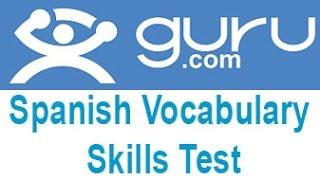 Guru Spanish Vocabulary Skills Exam Answers