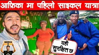Escort! NepalTo kenya by bicycle || S3 Episode 27 || World Tour